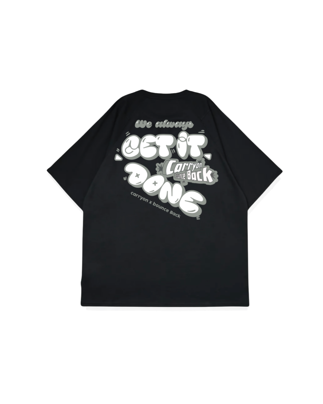 CARRYON X Bounce Back 25SS We Always Get It Done Tee 聯名短T 黑色 台灣製